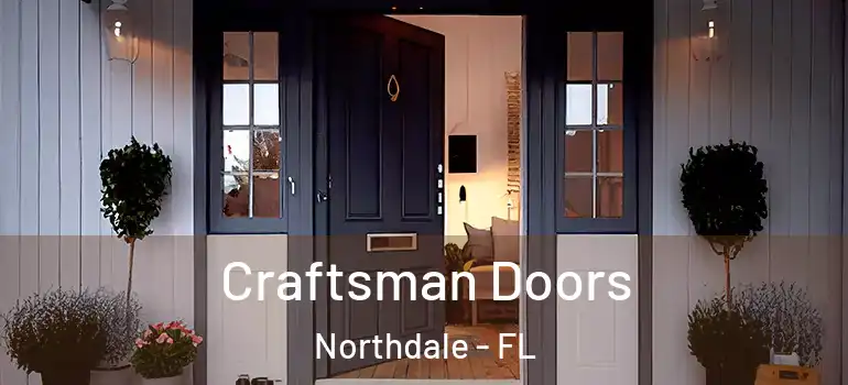  Craftsman Doors Northdale - FL